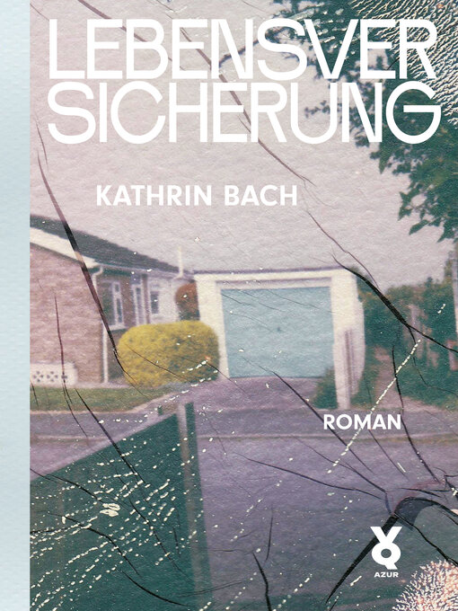 Title details for Lebensversicherung by Kathrin Bach - Wait list